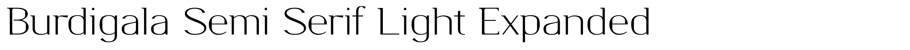 Burdigala Semi Serif Light Expanded